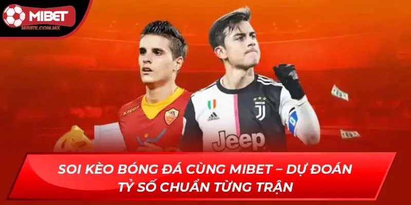 Soi kèo bóng đá
