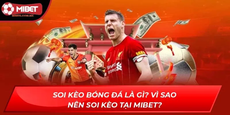 Soi kèo bóng đá
