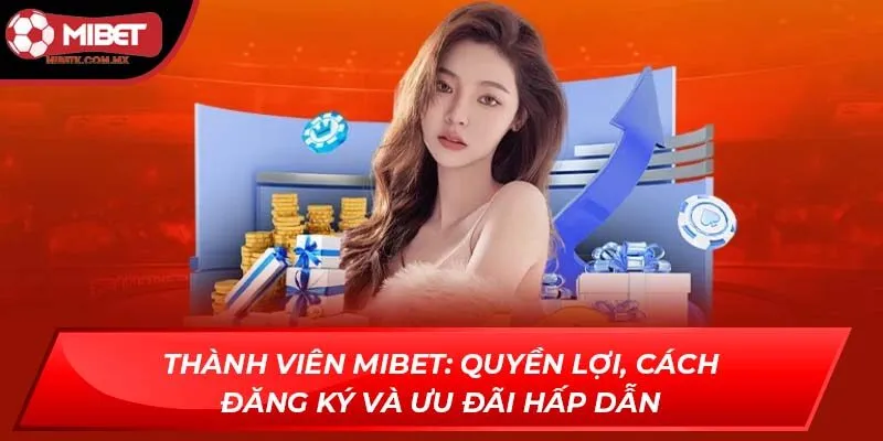 Thành viên MIBET